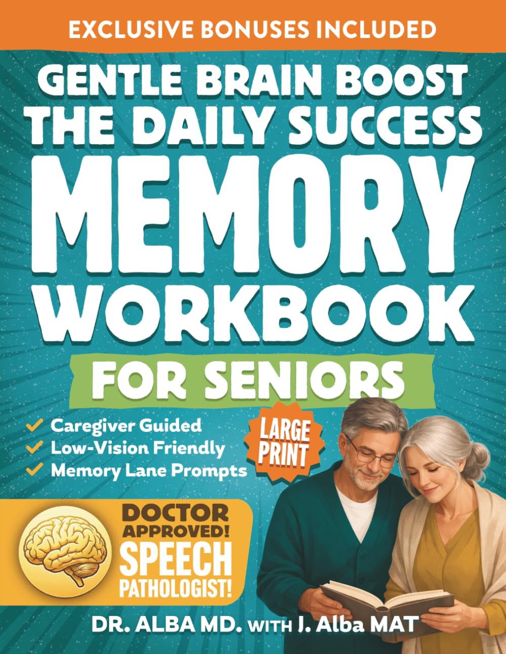 Gentle Brain Boost: The Daily Success Memory Workbook for Seniors